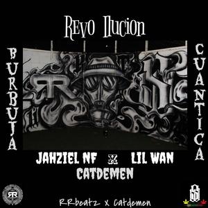 Revo_Ilucion (feat. Jahziel NF & LIL WAN) (Explicit)