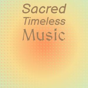 Sacred Timeless Music