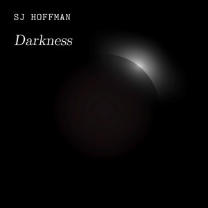 SJ Hoffman - Darkness