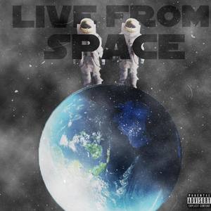 LIVE FROM SPACE