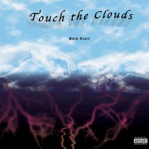 Touch the Clouds (Explicit)