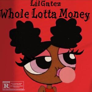 Whole Lotta Money (Explicit)