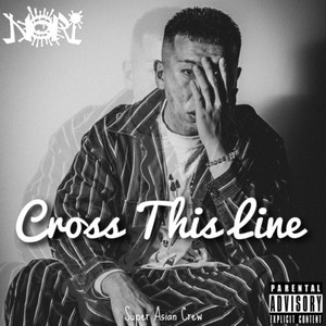 Cross This Line (Explicit)