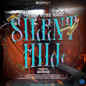 Silent Hill (feat. Pother & D' Vice) (Explicit)