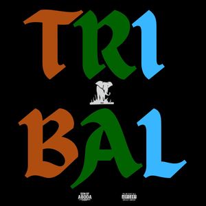 Tribal (Explicit)