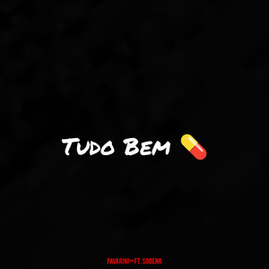 Tudo Bem (Explicit)