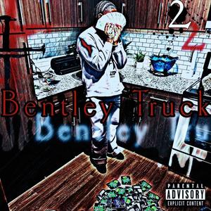 Bentley Truck (Explicit)