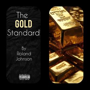 THE GOLD STANDARD (Explicit)