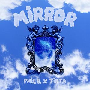 mirror (feat. Tinta) [Explicit]