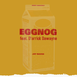 Eggnog (Explicit)