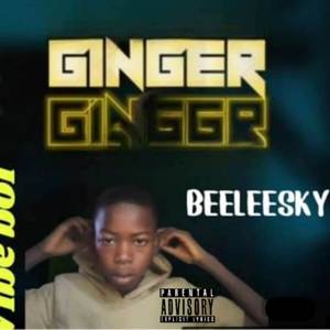 Ginger (Explicit)