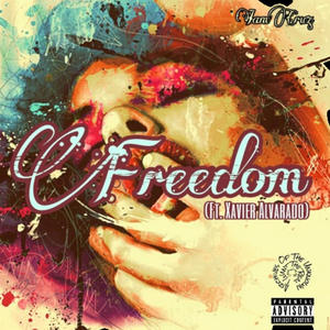 Freedom (feat. Club Eckz) [Explicit]