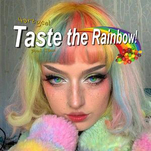 Taste The Rainbow (Explicit)