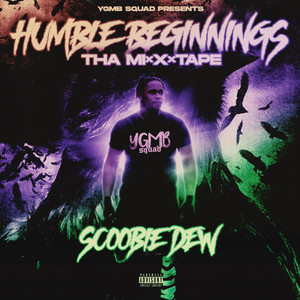 Humble Beginnings (Explicit)