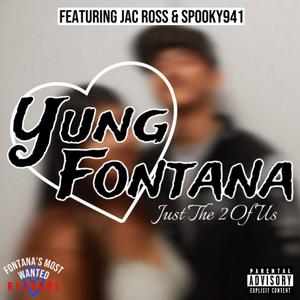 Just The 2 Of Us (feat. Jac Ross & Spooky941) (Explicit)