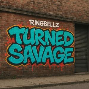 Turned Savage (Explicit)