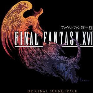 FINAL FANTASY XVI Original Soundtrack Ultimate Edition