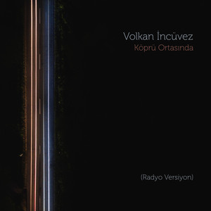 Köprü Ortasında (Radio Edit)