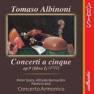 Albinoni: Concerti a Cincque Op. 9 (Libro I)