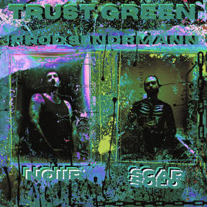 TRUST GREEN (Explicit)