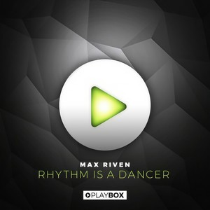 Rhythm Is a Dancer (Original Mix)