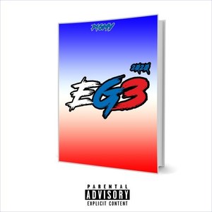 Eg3 (Prod. By Makentoshi) (Explicit)