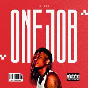 ONE JOB (Explicit)