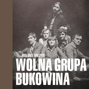 Kolory Muzyki - Wolna Grupa Bukowina