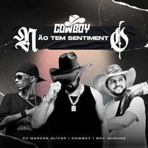 COWBOY NAO TEM SENTIMENTO (Explicit)