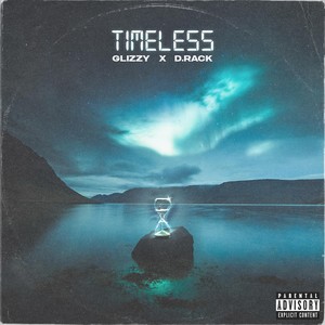 Timeless (Explicit)