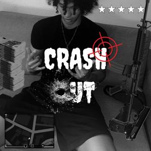 Crash Out (Explicit)