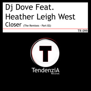 Closer (The Remixes - Part 02)