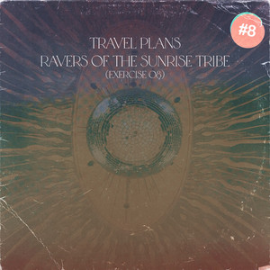 Exercise 08 (Ravers Of The Sunrise Tribe)