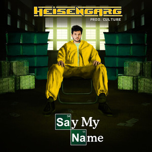 Say My Name (Explicit)