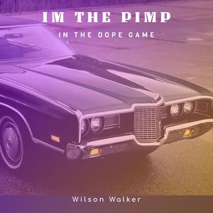 PIMP IN THE DOPE GAME (Explicit)