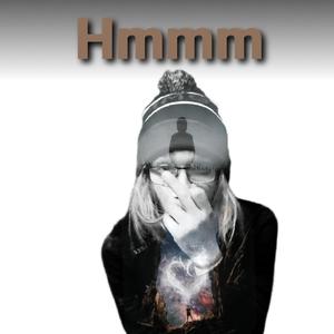 Hmmm (Explicit)