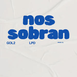 nos sobran (Official Audio)