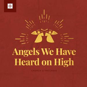 Angels We Have Heard on High (feat. The Tenneys)