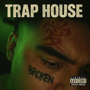 Trap House (Explicit)