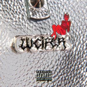 Lucifer(feat. Fiero G) (Explicit)