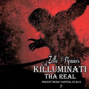 Killuminati (Zilla Remix|Explicit)