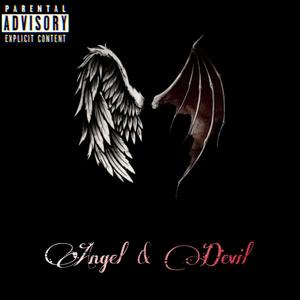 Angel & Devil (feat. noluvschiz) (Explicit)