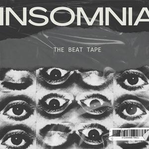 INSOMNIA THE BEAT TAPE (Explicit)