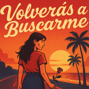 Volverás a Buscarme