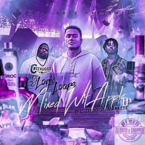 Mixed wit Apple (Slowed & Chopped|Explicit)