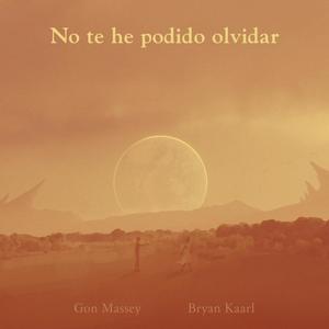 No Te He Podido Olvidar (Acústico) (feat. Bryan Kaarl)