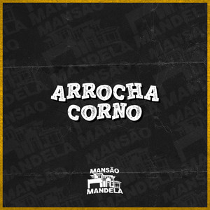 Arrocha Corno (Explicit)
