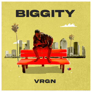 BIGGITY (Explicit)