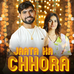 Jaata Ka Chhora