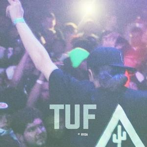 TUF(feat. RYDA) (Explicit)